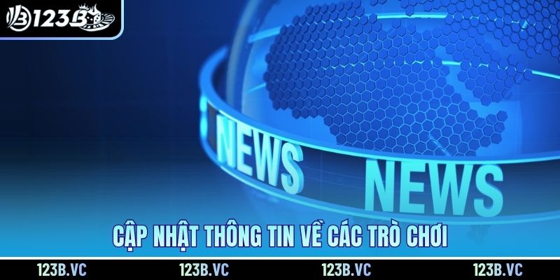 Cập nhật thông tin game mới 